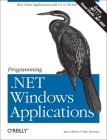 Programming .Net Windows Applications By Jesse Liberty, Dan Hurwitz Cover Image