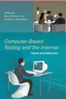 Computer-Based Testing and the Internet: Issues and Advances By Dave Bartram (Editor), Ron Hambleton (Editor) Cover Image