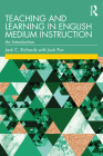 Teaching and Learning in English Medium Instruction: An Introduction By Jack C. Richards, Jack Pun Cover Image
