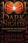 Haunted Be the Holidays: A Krewe of Hunters Novella By Heather Graham Cover Image