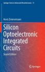 Silicon Optoelectronic Integrated Circuits By Horst Zimmermann Cover Image