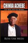 Chinua Achebe: The Man and His Works Cover Image