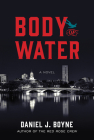 Body of Water By Daniel J. Boyne Cover Image