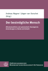 Der Bestmogliche Mensch: Alttestamentliche Und Systematisch-Theologische Anmerkungen Zu Sunde Und Umkehr By Andreas Wagner (Editor), Jurgen Van Oorschot (Editor) Cover Image