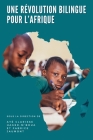 Une révolution bilingue pour l'Afrique By Fabrice Jaumont (Editor), Ayé Clarisse Hager-m'Boua (Editor) Cover Image