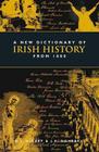 A New Dictionary of Irish History from 1800 Cover Image