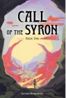 Call of the Syron: Book One Cover Image