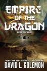 Empire of the Dragon (Event Group Thriller #13) By David L. Golemon Cover Image