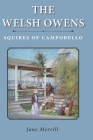 The Welsh Owens: Squires of Campobello By Jane Merrill Cover Image