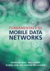 Fundamentals of Mobile Data Networks Cover Image