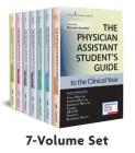 The Physician Assistant Student's Guide to the Clinical Year Seven-Volume Set: With Free Online Access! Cover Image