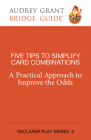 Five Tips to Simplify Card Combinations: A Practical Approach to Improve the Odds Cover Image