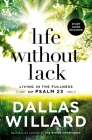 Life Without Lack: Living in the Fullness of Psalm 23 Cover Image