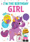I'm the Birthday Girl (Happy Birthday) By Hazel Quintanilla (Illustrator) Cover Image