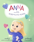 Anna and the Rosemaling Hearts By Emelie Wiklund (Illustrator), Wendy Jangaard Jensen Cover Image