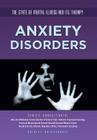 Anxiety Disorders (State of Mental Illness and Its Therapy) By Shirley Brinkerhoff Cover Image