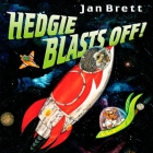 Hedgie Blasts Off! Cover Image