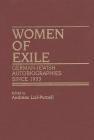 Women of Exile: German-Jewish Autobiographies Since 1933 (Contributions in Women's Studies #91) By Andreas LIXL-Purcell (Editor), Andreas LIXL-Purcell (Other) Cover Image