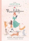 The Further Adventures of Miss Petitfour (The Adventures of Miss Petitfour) By Anne Michaels, Emma Block (Illustrator) Cover Image