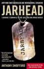 Jarhead: A Marine's Chronicle of the Gulf War and Other Battles By Anthony Swofford Cover Image