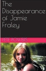 The Disappearance of Jamie Fraley Cover Image