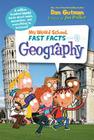 My Weird School Fast Facts: Geography Cover Image