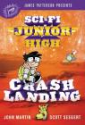 Sci-Fi Junior High: Crash Landing Cover Image