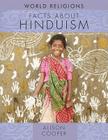 Facts about Hinduism (World Religions (Facts on File)) Cover Image