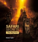 Safari Secrets: The Big Five By Gerald Hinde, Will Taylor Cover Image