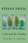 A Girl and the Weather: Prose and Poems Cover Image