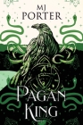 Pagan King By M. J. Porter Cover Image