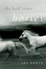 She Had Some Horses: Poems By Joy Harjo Cover Image