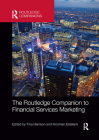 The Routledge Companion to Financial Services Marketing By Tina Harrison (Editor), Hooman Estelami (Editor) Cover Image