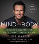 Mind Your Body: 4 Weeks to a Leaner, Healthier Life By Joel Harper Cover Image