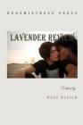 Lavender Review: Poems from the First Five Years By Mary Meriam Cover Image