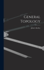 General Topology By John L. Kelley Cover Image