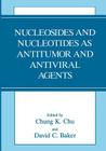 Nucleosides and Nucleotides as Antitumor and Antiviral Agents Cover Image