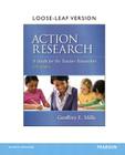 Action Research: A Guide for the Teacher Researcher, Loose-Leaf Version Cover Image