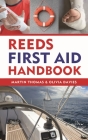 Reeds First Aid Handbook By Martin Thomas, Olivia Davies Cover Image