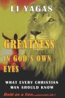 Greatness in God's own eyes: What every Christian man should know Cover Image