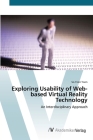 Exploring Usability of Web-based Virtual Reality Technology Cover Image