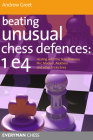 Beating Unusual Chess Defences By Andrew Greet Cover Image