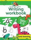My Dinosaur School Writing Workbook Age 3-5: Fun dinosaur first practice words activity book Cover Image