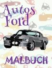 ✌ Autos Ford ✎ Malbuch Auto ✎ Malbuch 7 Jahre ✍ Malbuch 7 Jährige: ✎ Cars Ford Cars Coloring Book Boys Coloring Book 5 Y Cover Image