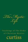 The Mystic Life Cover Image