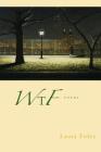 Wtf: Poems By Laura Foley Cover Image