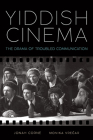 Yiddish Cinema: The Drama of Troubled Communication (Suny Series) By Jonah Corne, Monika Vrečar Cover Image