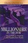 Millionaire in the Pew: Keys to Faith for Prosperity and Freedom from Poverty Cover Image