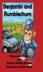 Benjamin And Rumblechum: A Children's Adventure By Kenna McKinnon Cover Image