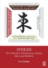 Synesis: The Unification of Productivity, Quality, Safety and Reliability By Erik Hollnagel Cover Image